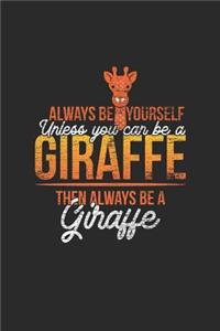 Giraffe - Always Be Yourself