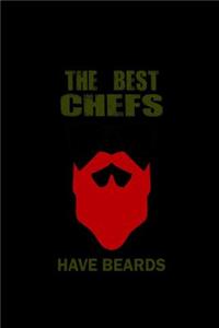 The Best Chefs have Beards