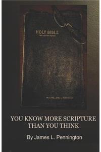 You Know More Scripture Than You Think