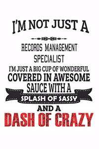 I'm Not Just A Records Management Specialist