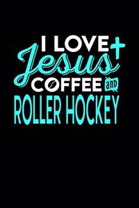 I Love Jesus Coffee and Roller Hockey