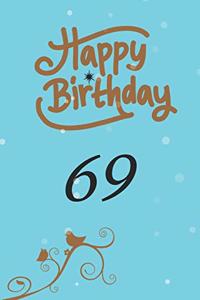 Happy birthday 69