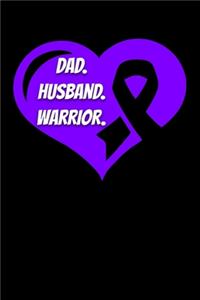 Dad Husband Warrior