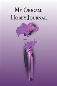 My Origami Hobby Journal