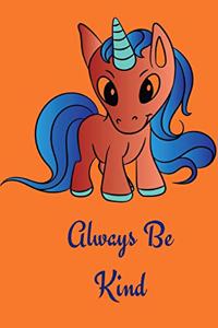 Always Be Kind