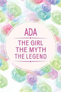 ADA the Girl the Myth the Legend