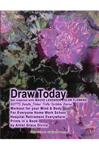 Draw Today Get inspired with MAUVE LAVENDER COLOR FLOWERS