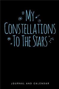 My Constellations to the Stars