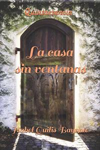 La casa sin ventanas