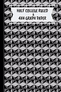 Half College Ruled & 4x4 Graph Paper