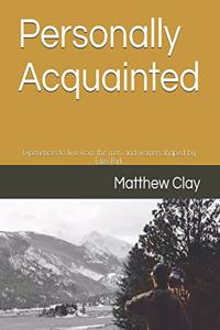 Personally Acquainted