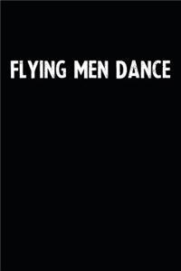 Flying Men Dance