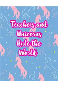 Teachers and Unicorns Rule the World