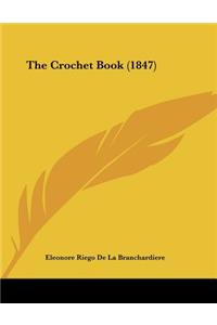 Crochet Book (1847)