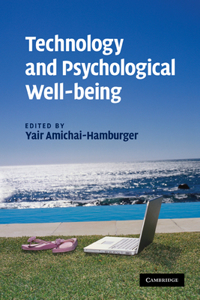 Technology and Psychological Well-Being