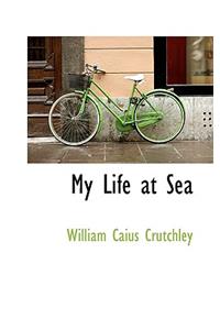 My Life at Sea