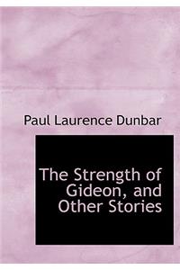 The Strength of Gideon, and Other Stories