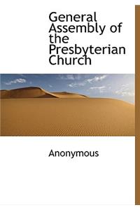 General Assembly of the Presbyterian Church