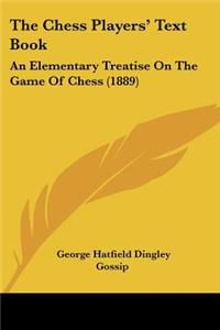 Chess Players' Text Book