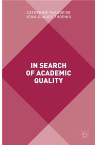 In Search of Academic Quality