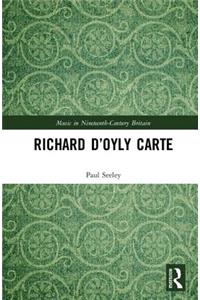 Richard D’Oyly Carte