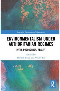 Environmentalism under Authoritarian Regimes