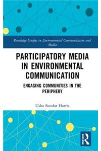 Participatory Media in Environmental Communication