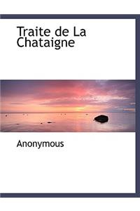 Traite de La Chataigne