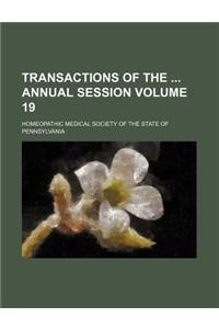 Transactions of the Annual Session Volume 19