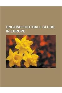 English Football Clubs in Europe