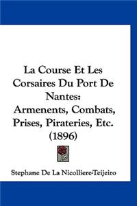 La Course Et Les Corsaires Du Port de Nantes
