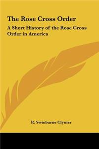 The Rose Cross Order