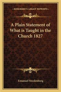 A Plain Statement of What Is Taught in the Church 1827