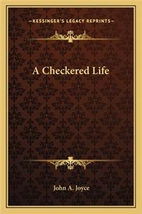 Checkered Life