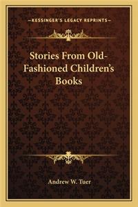 Stories From Old-Fashioned Children's Books