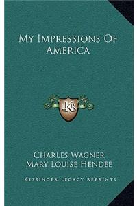 My Impressions of America