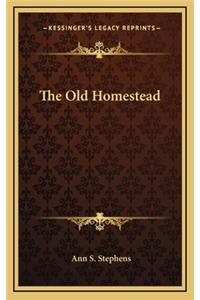 The Old Homestead