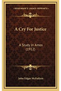 A Cry for Justice