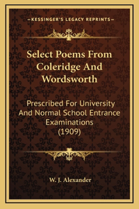 Select Poems from Coleridge and Wordsworth