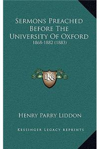 Sermons Preached Before the University of Oxford
