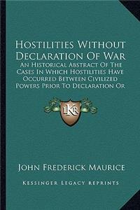 Hostilities Without Declaration of War