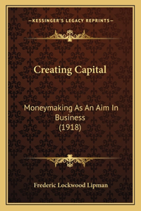 Creating Capital