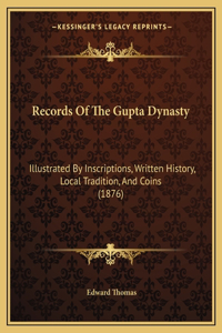 Records Of The Gupta Dynasty