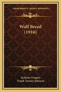 Wolf Breed (1916)