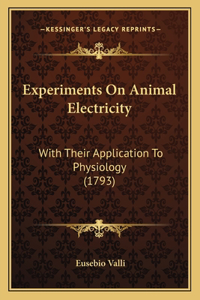 Experiments On Animal Electricity