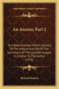 An Answer, Part 2