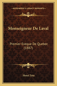 Monseigneur De Laval