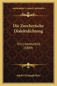 Die Zurcherische Dialektdichtung