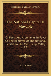 The National Capital Is Movable