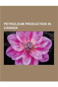 Petroleum Production in Canada